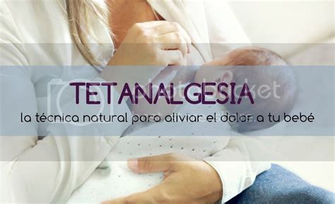 Tetanalgesia La T Cnica Natural Para Aliviar El Dolor A Tu Beb Padres