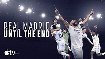 Real Madrid: Until The End — Official Trailer | Apple TV+ - YouTube