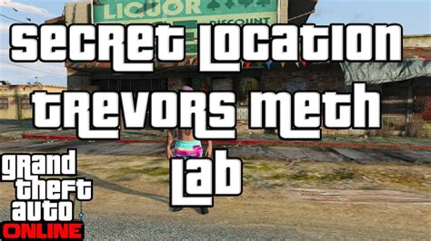 GTA 5 Online Secret Location Trevors Meth Lab GTA Online YouTube
