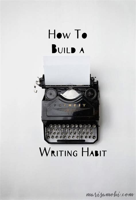 How To Build A Writing Habit Marisa Mohi Writing Images Memoir