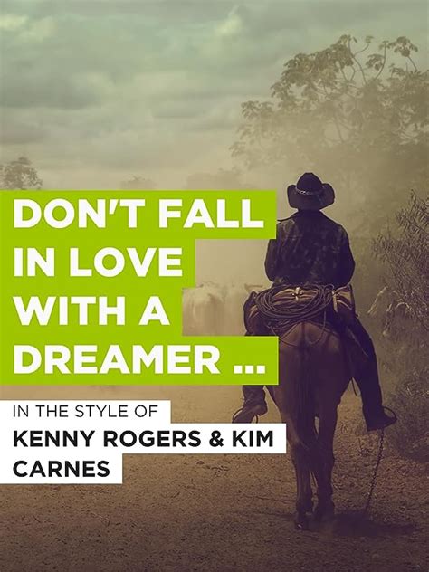 Dont Fall In Love With A Dreamer Duet Kenny Rogers