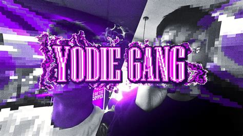 Yodie Gang 💜🚬 Youtube
