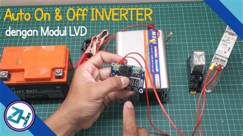 Cara Membuat Inverter Auto Hidup Dengan Modul Lvd Youtube