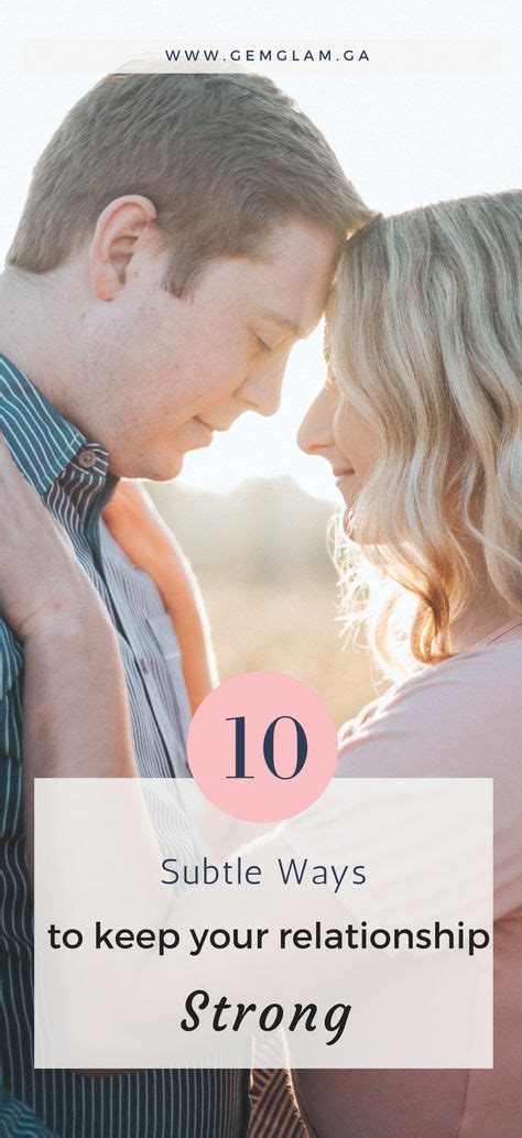 9 Easy Ways To Keep Your Relationship Strong With Images