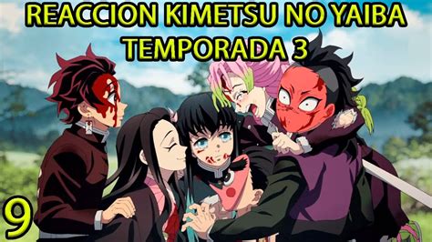 REACCION KIMETSU NO YAIBA 3 TEMPORADA MEJORES MOMENTOS 9 YouTube