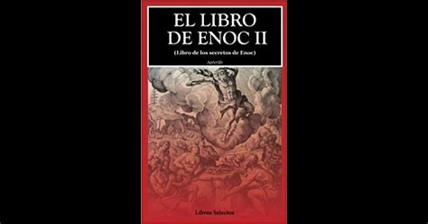 Libro De Enoc Completo Pdf El Libro De Enoc Iii By Apócrifo Paperback Barnes And Noble