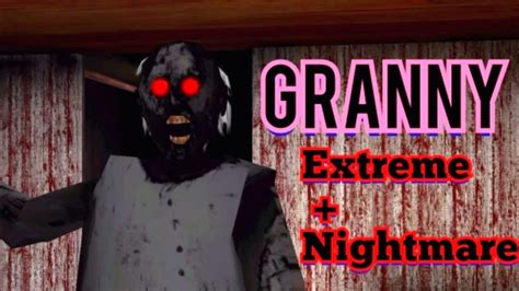 Granny Extreme Nightmare