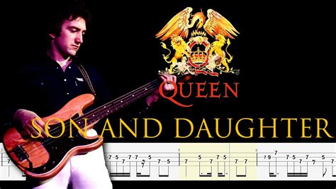Queen Son And Daughter Bass Line Tabs Notation By John Deacon