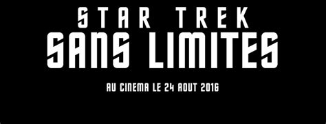 Un Trailer Pour Star Trek Sans Limites Plan Te Cin Phile