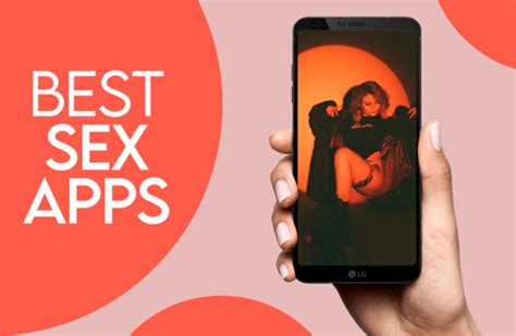 Best Sex Apps In 2023 11 Free And Paid Options