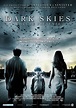 Dark Skies (#8 of 8): Mega Sized Movie Poster Image - IMP Awards