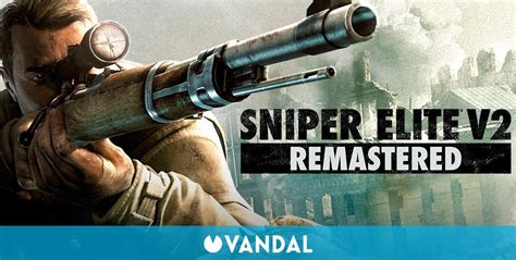 Sniper Elite V2 Remastered Review Movementgasw
