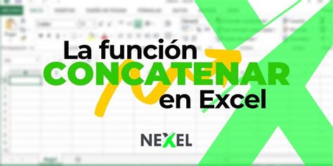 Qué Es Y Para Que Sirve Concatenar En Excel Ejemplos Nexel