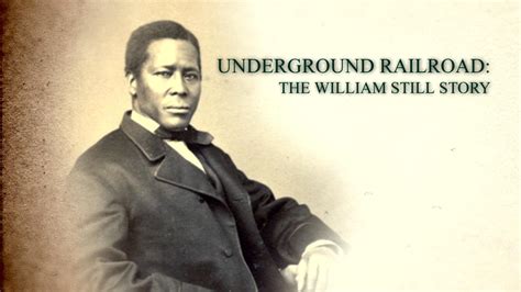 Underground Railroad The William Still Story Twin Cities Pbs