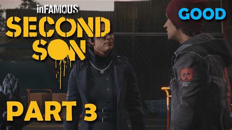Infamous Second Son Good Playthrough Part 3 Augustine And The First