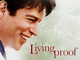 Living Proof Pictures - Rotten Tomatoes