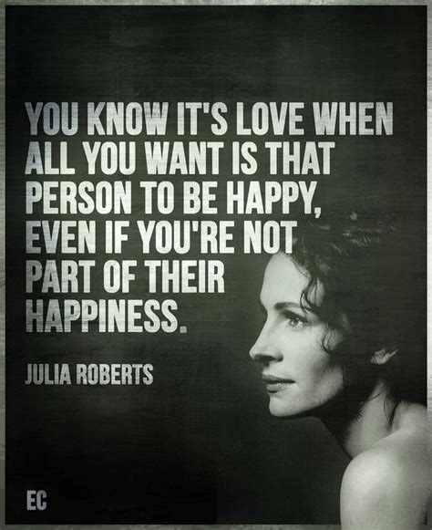 Julia Roberts Inspirational Quotes Life Quotes Quotes