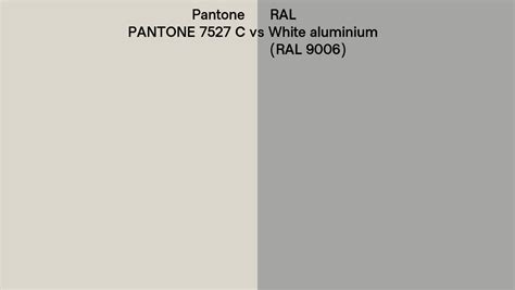 Pantone 7527 C Vs Ral White Aluminium Ral 9006 Side By Side Comparison