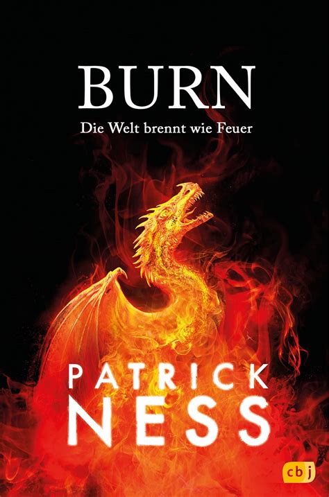 Patrick Ness: Burn - Die Welt brennt wie Feuer - Phantastik-Couch.de