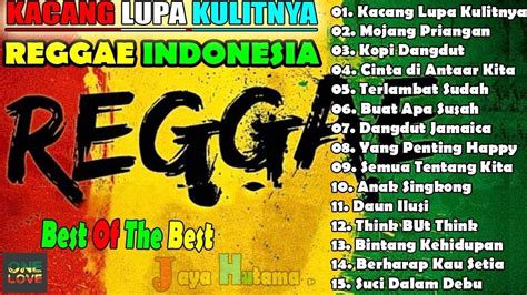 The Best Of Reggae Indonesia Full Album Pilihan Youtube