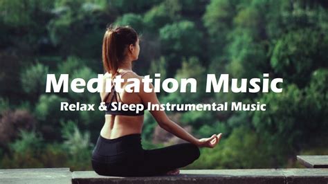 Meditation Music Relax Sleep Instrumental Music Youtube