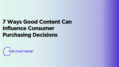 7 Ways Good Content Can Influence Consumer Purchasing Decisions