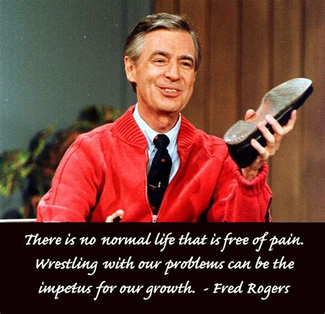 Fred Rogers Mr Rogers Quote Mr Rogers Mr Rodgers