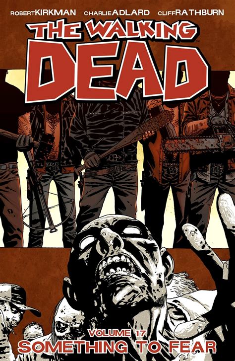 Walking Dead Volume 17 Something To Fear Headhunters Horror House