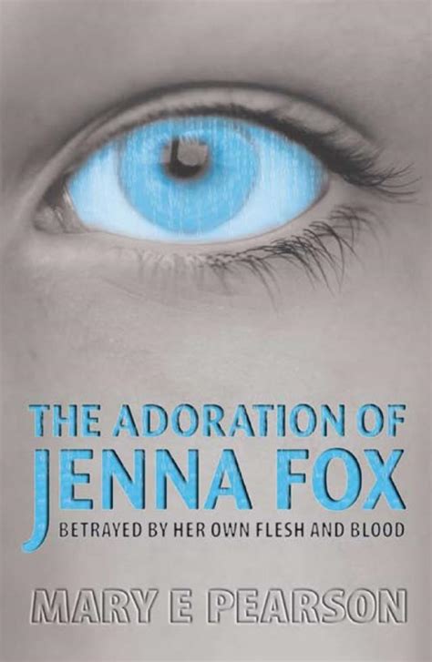 Read The Adoration Of Jenna Fox Online Read Free Novel Read Light