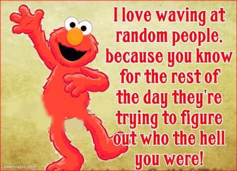 Cute Elmo Quotes And Sayings Quotesgram