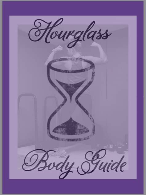 Hourglass Body Guide Mommy Workout Hourglass Body Hourglass Figure Workout