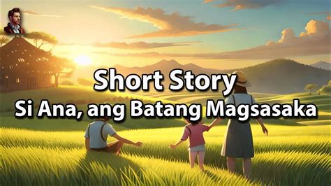 Si Ana Ang Batang Magsasaka Filipino Kids Story Mga Kwentong