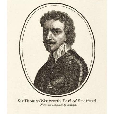 Thomas Wentworth 1st Earl Of Strafford 1593 1641 English Statesman