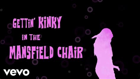 Kent Agee Gettin Kinky In The Mansfield Chair Lyric Video Youtube