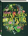 THE BOTANIST'S STICKER ANTHOLOGY - HamiltonBook.com