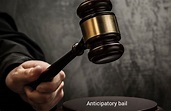 All about anticipatory bail in India - Legal aspects - iPleaders