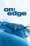 On the Edge (2001) — The Movie Database (TMDB)