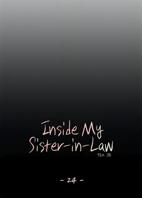 Inside My Sister In Law Chapter 24 Read Webtoon 18