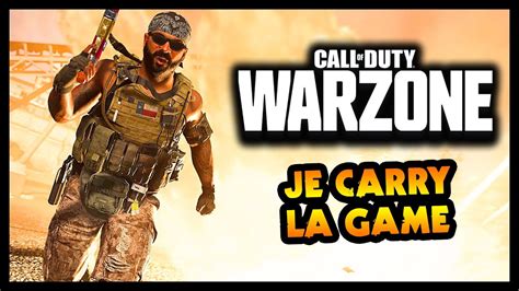 Je Carry La Game Cod Warzone Youtube