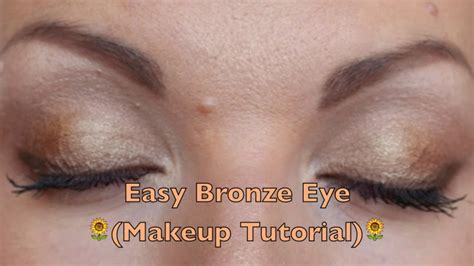 Easy Bronze Eye Makeup Tutorial Youtube