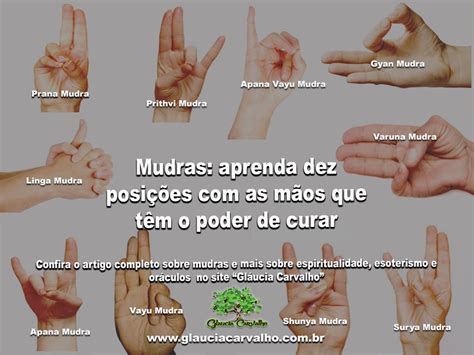 Mudras Aprenda Dez Posições Com As Mãos Que Têm O Poder De Curar