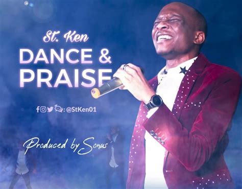 Download Mp3 St Ken Dance And Praise