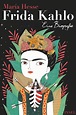Frida Kahlo: Eine Biografie von María Hesse - Suhrkamp Insel Bücher ...