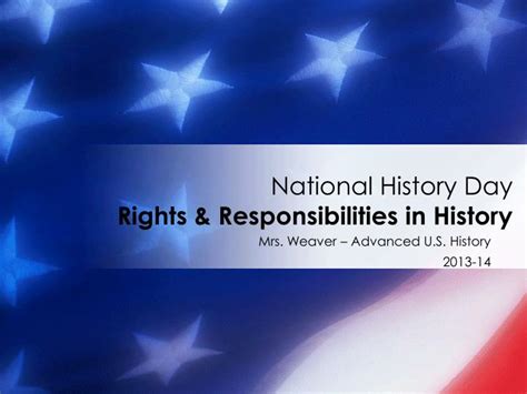 Ppt National History Day Rights And Responsibilities In History