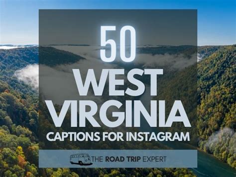 100 Best West Virginia Captions For Instagram With Quotes