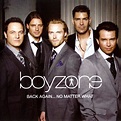 Boyzone – Back Again... No Matter What - The Greatest Hits (2008 ...