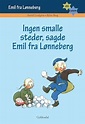 Få Ingen smalle steder, sagde Emil fra Lønneberg af Björn Berg som ...