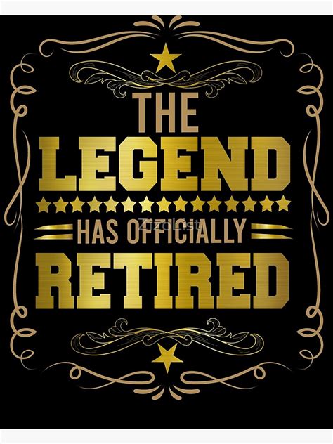 Funny Retirement T The Legend Has Officially Retired Poster For