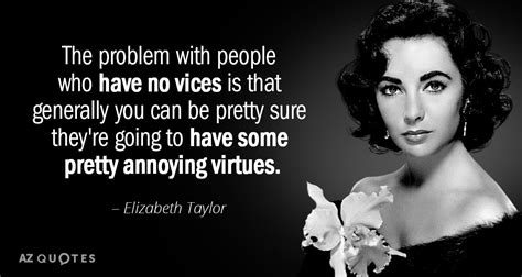 Top 25 Quotes By Elizabeth Taylor Of 162 A Z Quotes