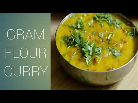 Hence, why it has multiple names like gram flour chana besan is used as a substitute for wheat flour or in combination with other flours. Gram flour curry # besan recipe # chanigapindi curry ...